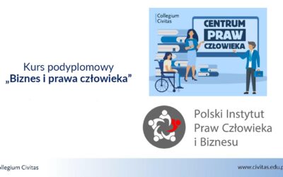 Za nami 1. edycja kursu 'Biznes i prawa człowieka’ na Collegium Civitas