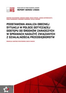 Analiza obecnej sytuacji w Polsce dotyczącej dostępu do środków zaradczych w sprawach nadużyć związanych z działalnością przedsiębiorstw